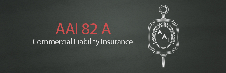 AAI 82 A Commercial Liability Insurance
