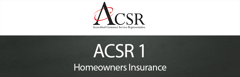 ACSR 1 Homeowners Insurance